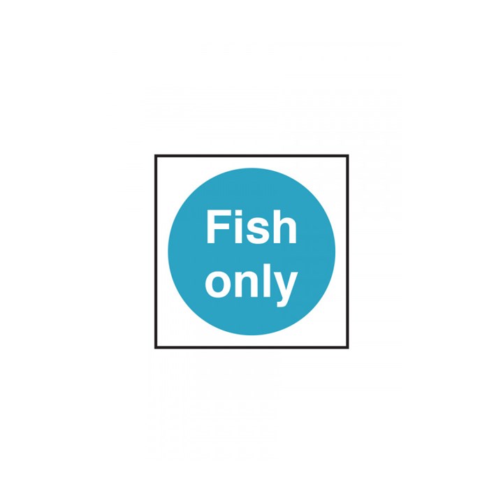 Sign - Fish Only 10 x 10cm