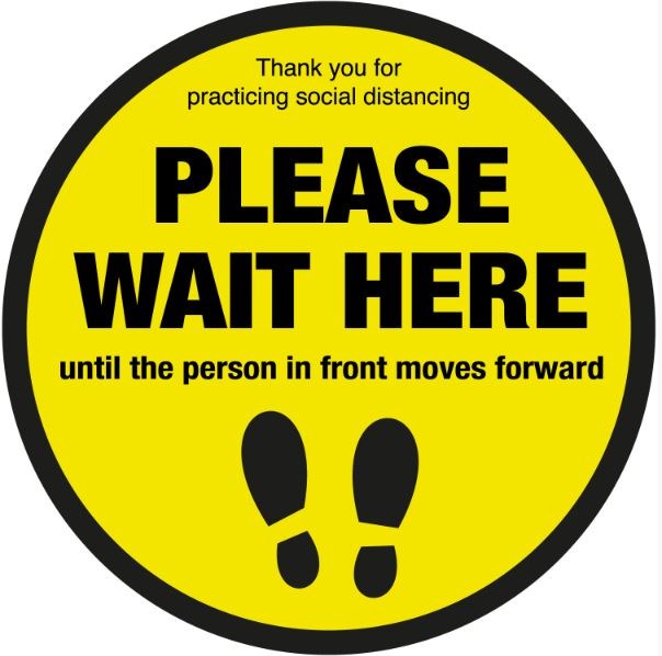Please wait here until person in front moves forward Floor