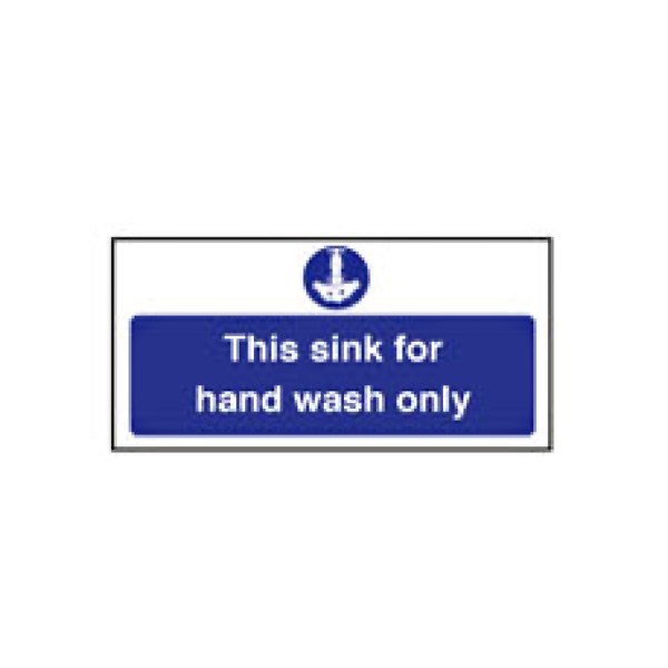 'This Sink For Hand Wash Only' Sign