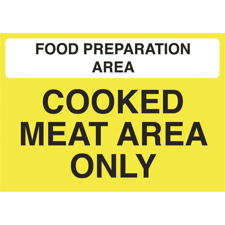 Food Prep Area 'Cooked Meat Only' Sign