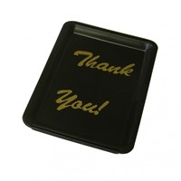 Tip Tray Black - Thank You