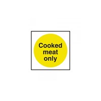 Sign - Cooked Meat Only 10 x 10cm