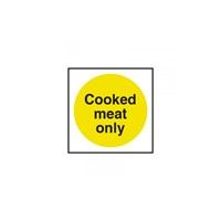 Sign - Cooked Meat Only 10 x 10cm