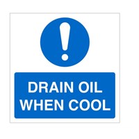 Drain Oil When Cool Notice 100x100mm