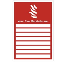 Your Fire Marshals Are Notice 200x300mm