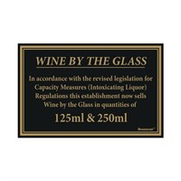 Wine By The Glass 250ml Sign