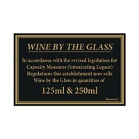 Wine By The Glass 250ml Sign