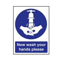 'Now Wash Your Hands Please' Sign