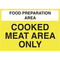 Food Prep Area 'Cooked Meat Only' Sign