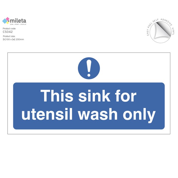 Sign - This Sink is for Utensil Wash Only Notice