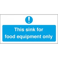 Sign - This sink for food equipment only